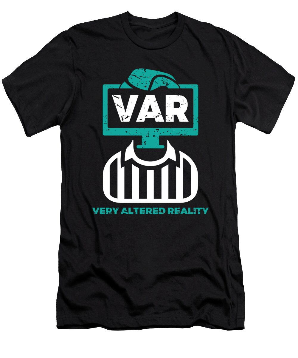 Funny Soccer Referee Gift Var Video Assistant Martin Hicks T-Shirt