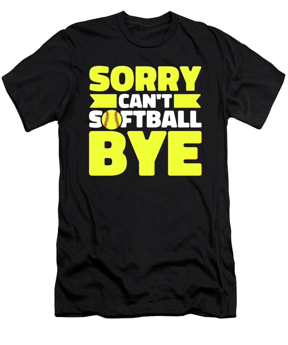 Funny Softball Catcher Pitcher Sorry Cant Sofball Bye Crazy Squirrel T-Shirt