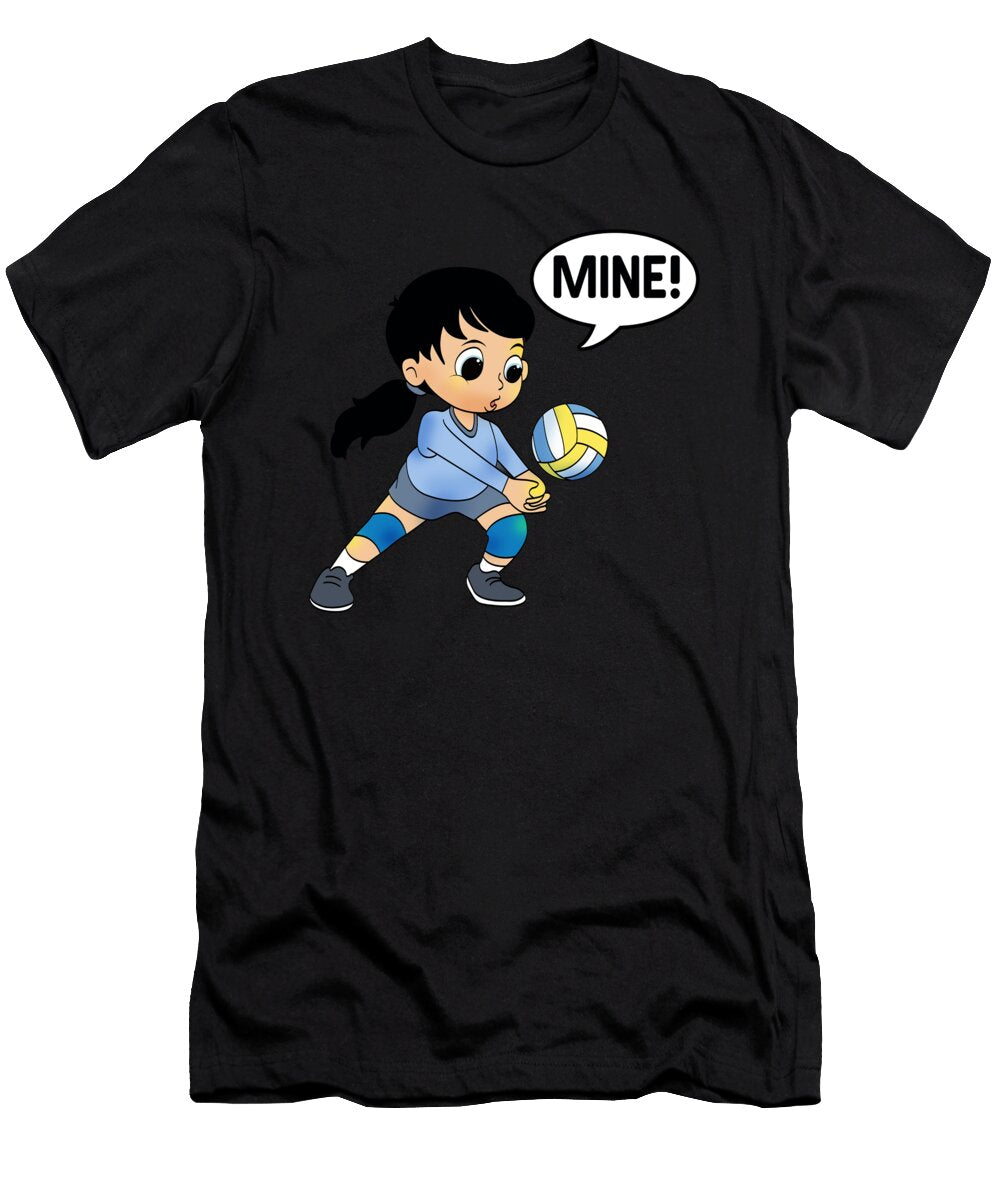 Funny Volleyball Player Beach Vball Its Mine Gift Muc Designs T-Shirt