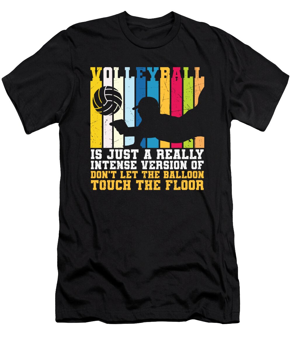 Funny Volleyball Quote with Retro Sunset Player Licensed Art T-Shirt