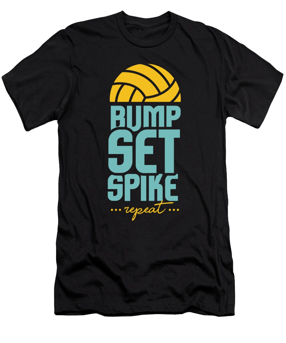 Girls Volleyball Bump Set Spike Repeat Maximus Designs T-Shirt
