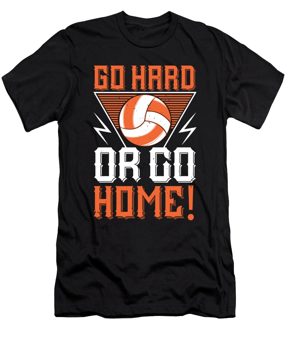 Go Hard or Go Home Jacob Zelazny T-Shirt