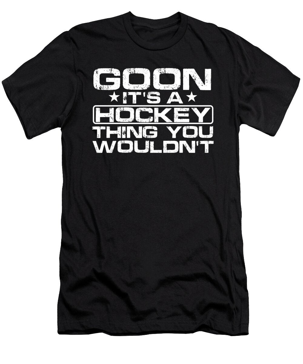 Goon Winter Sports Ice Hockey Player Gift Thomas Larch T-Shirt