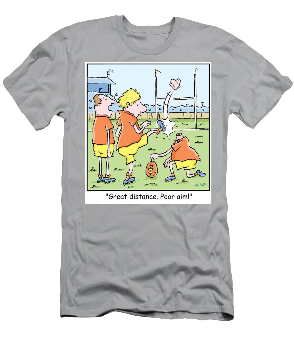 Great Distancepoor Aim Phil Judd T-Shirt