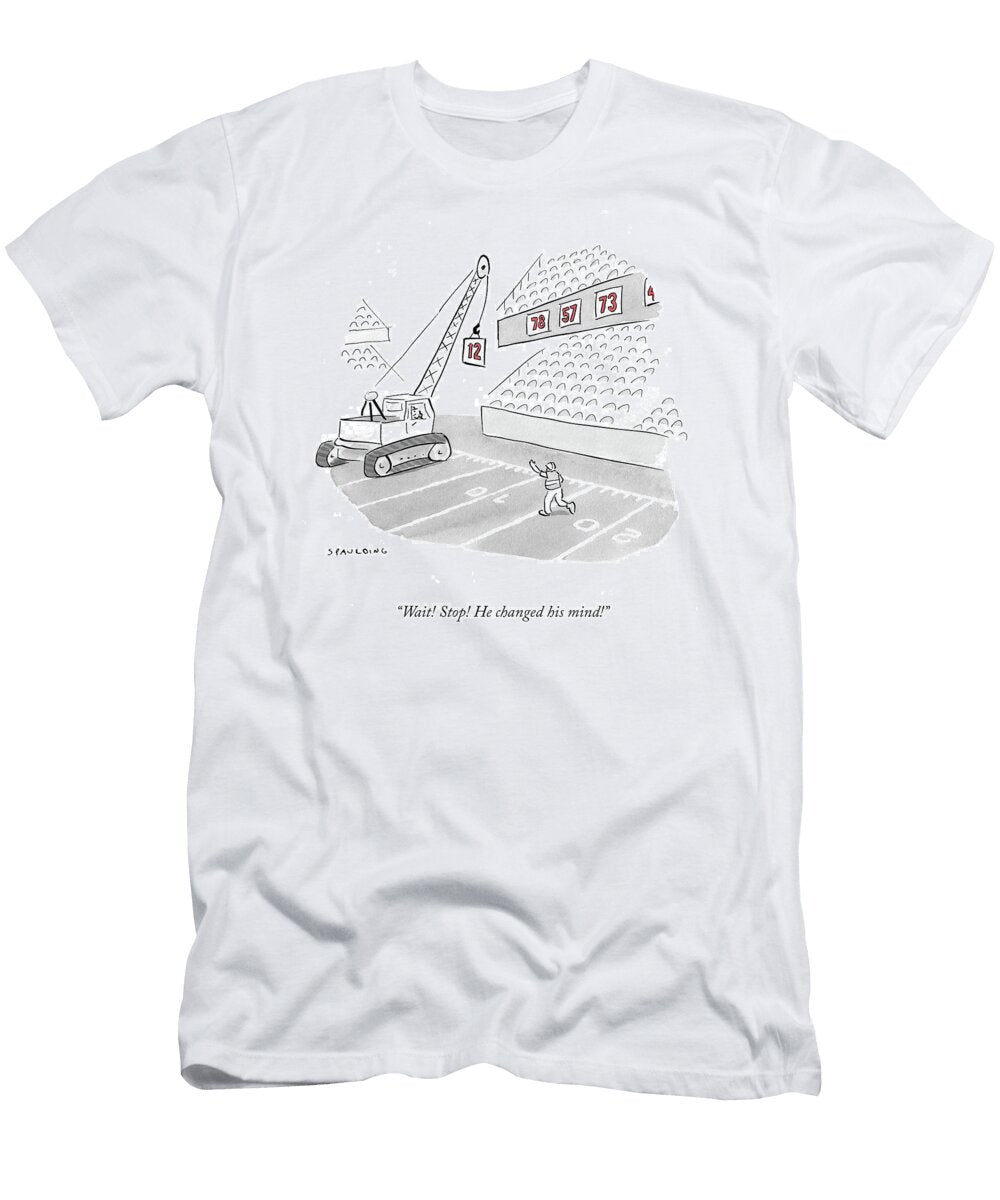 He Changed His Mind Trevor Spaulding T-Shirt