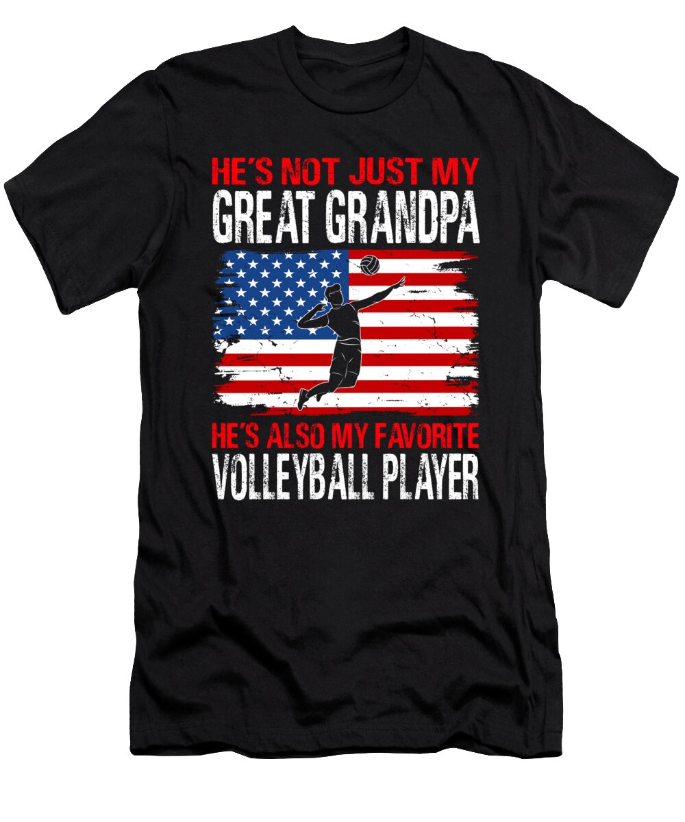 Hes Not Just My Great Grandpa Hes Also My Favorite Volleyball Player Dhbubble T-Shirt