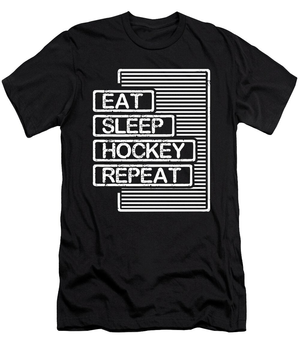 Hockey Lover Gift Eat Sleep Hockey Repeat Hockey Fan 1 Kanig Designs T-Shirt