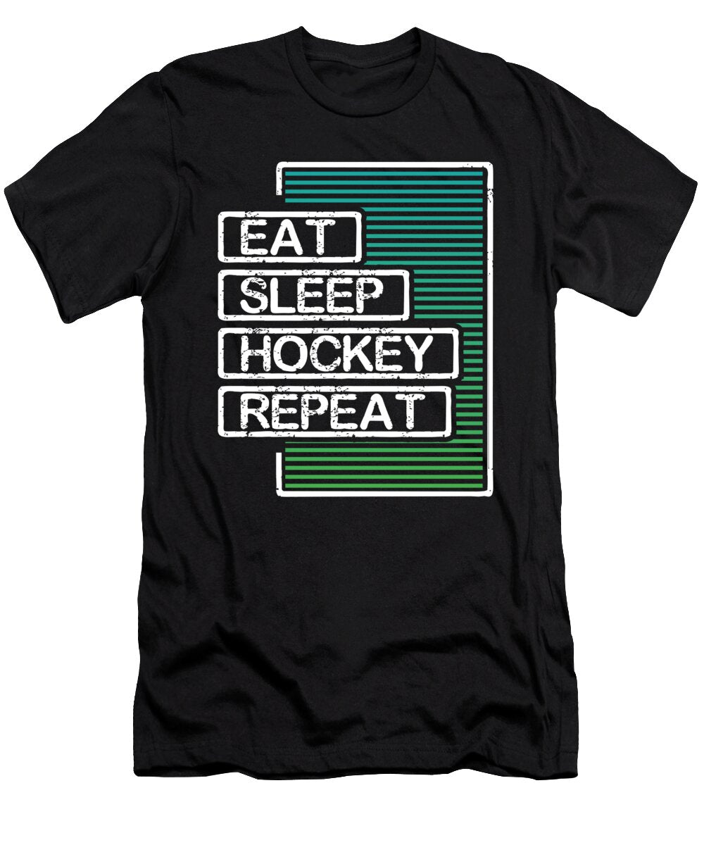 Hockey Lover Gift Eat Sleep Hockey Repeat Hockey Fan Kanig Designs T-Shirt