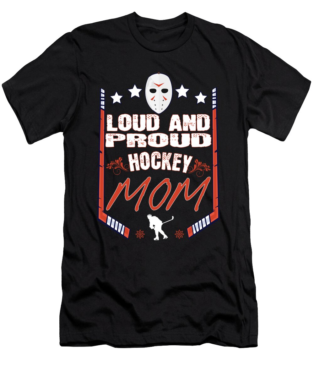 Hockey Player Gift for Ice Hockey Mom Raphaelartdesign T-Shirt