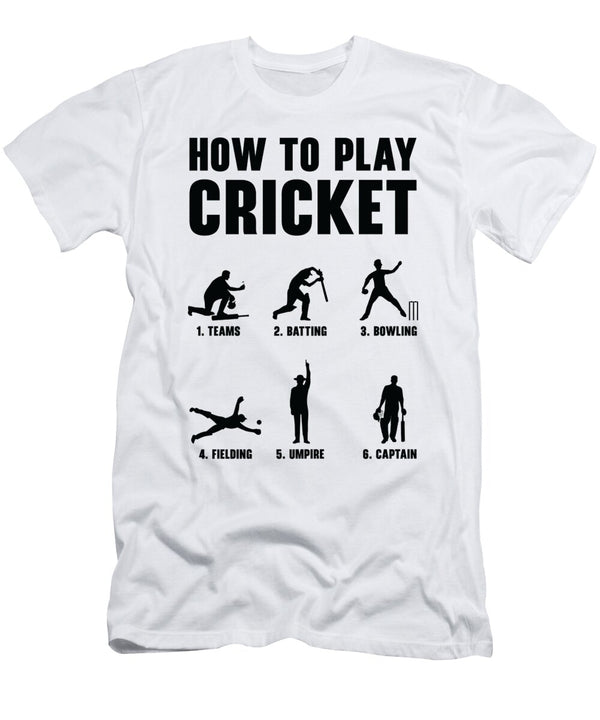 How to Play Cricket Game Cricket Player Toms Store T-Shirt