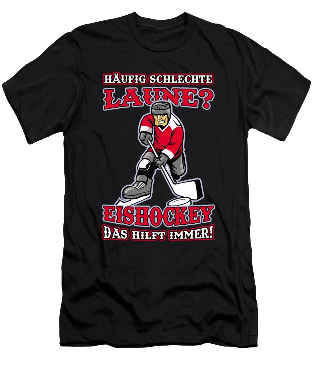 Hufig Schlechte Laune Ice Hockey Player Gift Thomas Larch T-Shirt