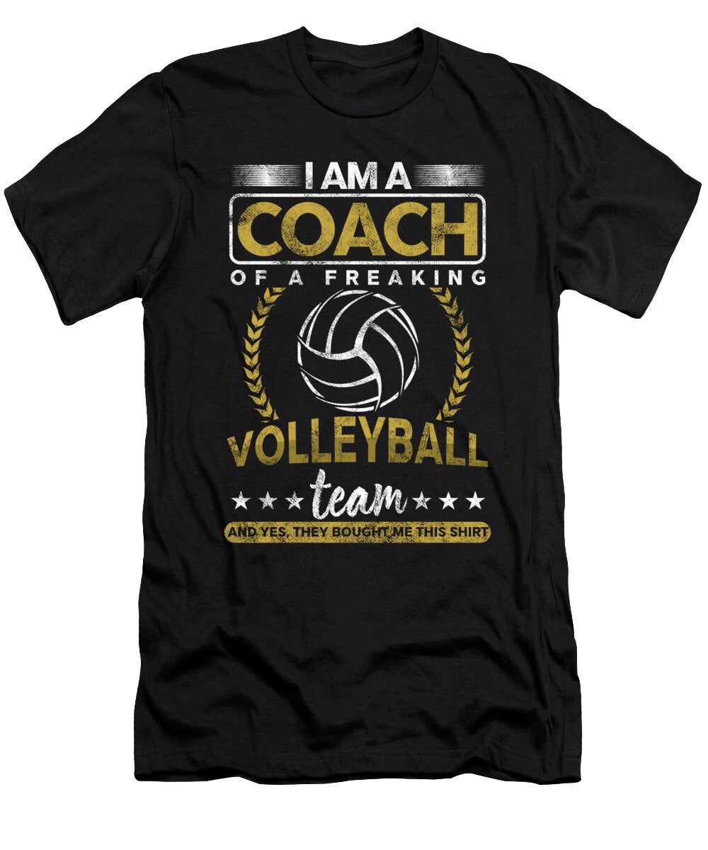 I Am a Coach of a Freaking Volleyball Team Gift Thomas Larch T-Shirt