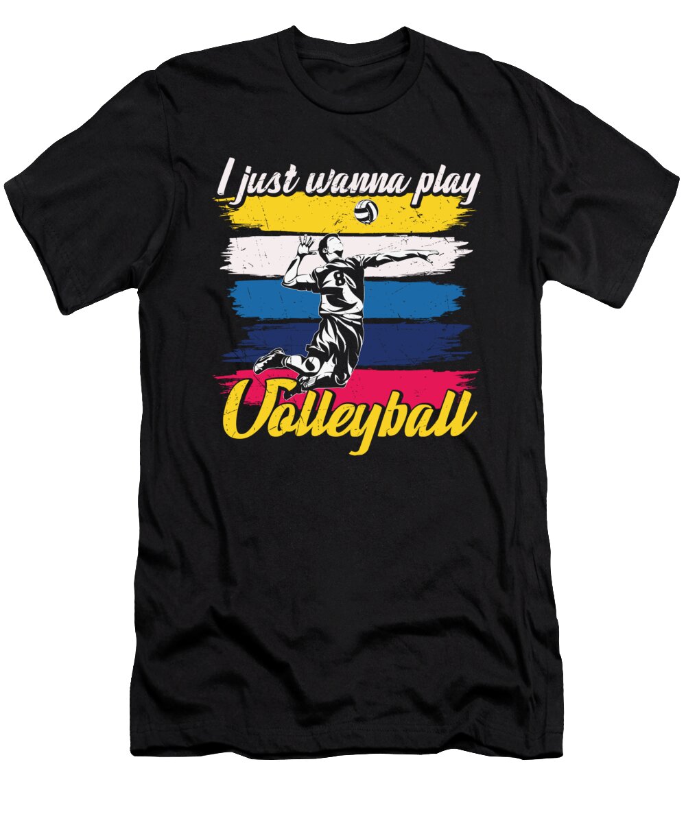 I Just Wanna Play Volleyball Cool Retro Licensed Art T-Shirt