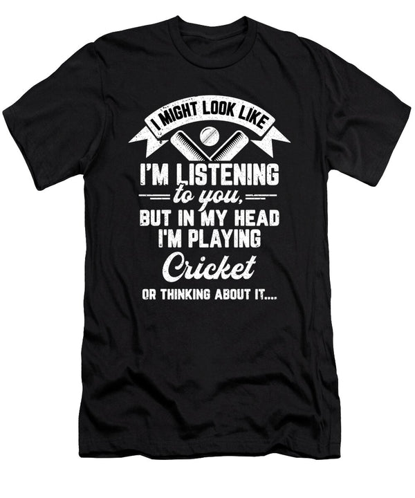 I Might Look Like Im Listening to You Sport Cricket Orange Pieces T-Shirt