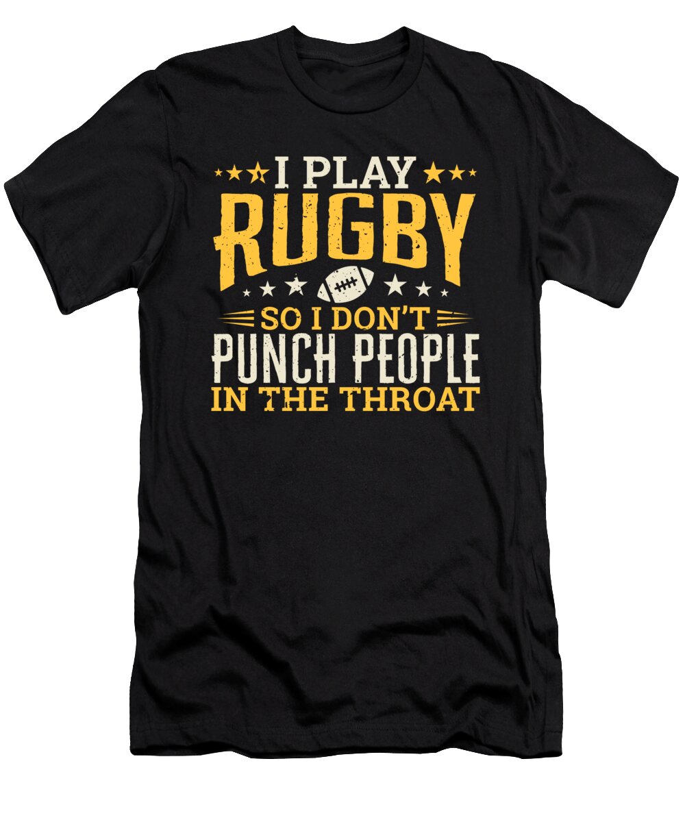 I Play Rugby So I Dont Punch People in the Throat Orange Pieces T-Shirt
