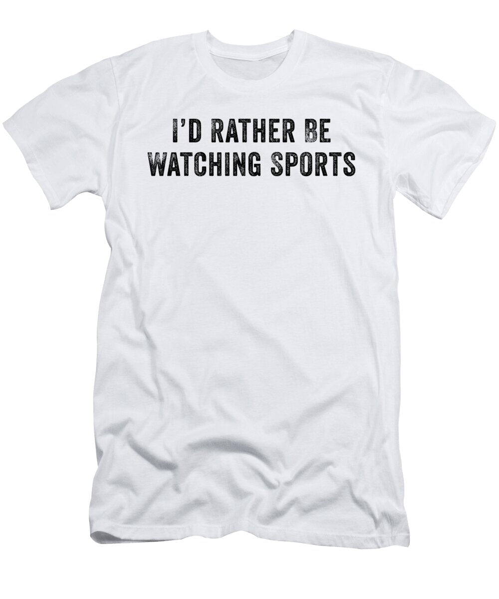 I Would Rather Be Watching Sports Funny Jane Keeper T-Shirt