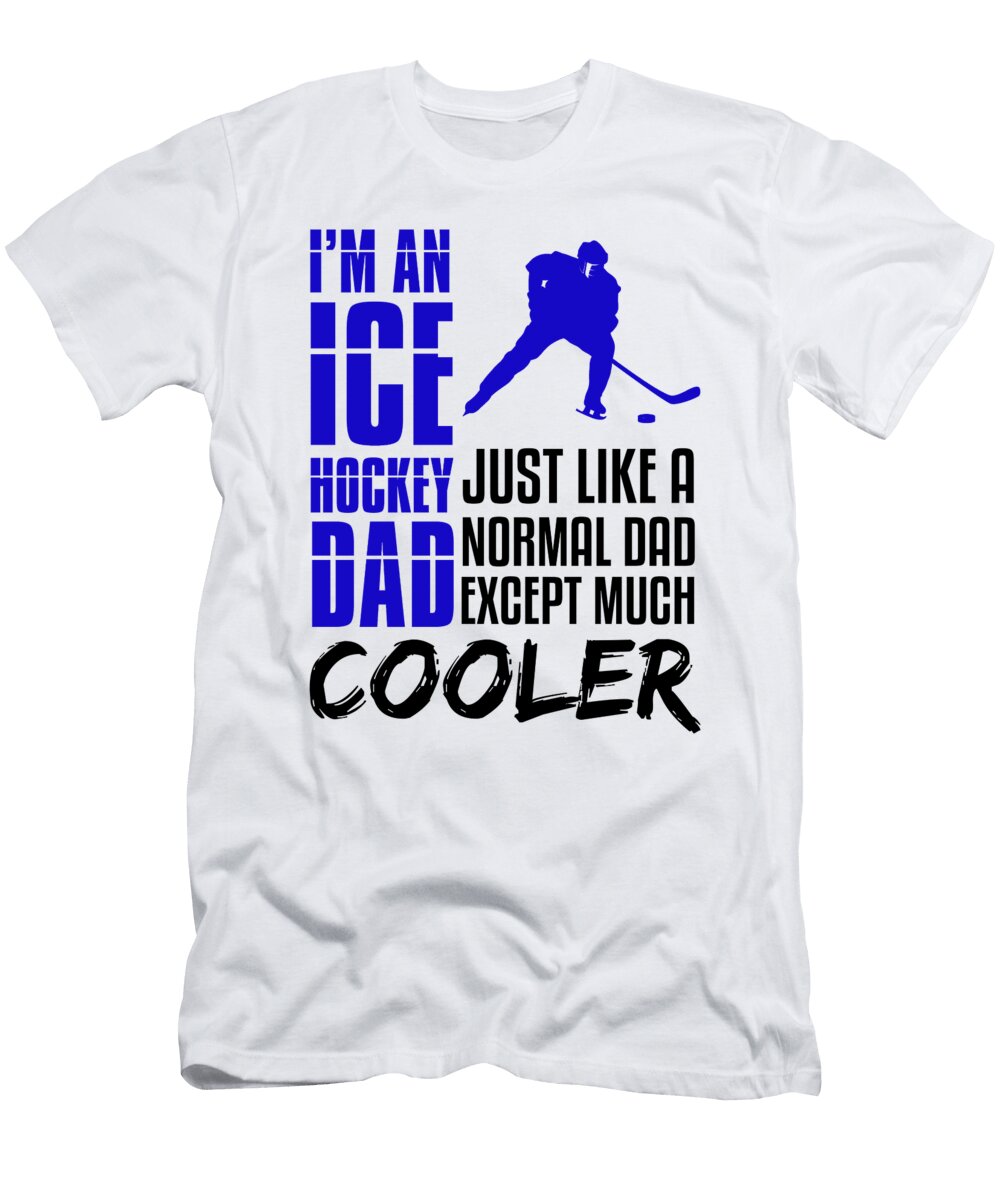 Ice Hockey Dad Eq Designs T-Shirt