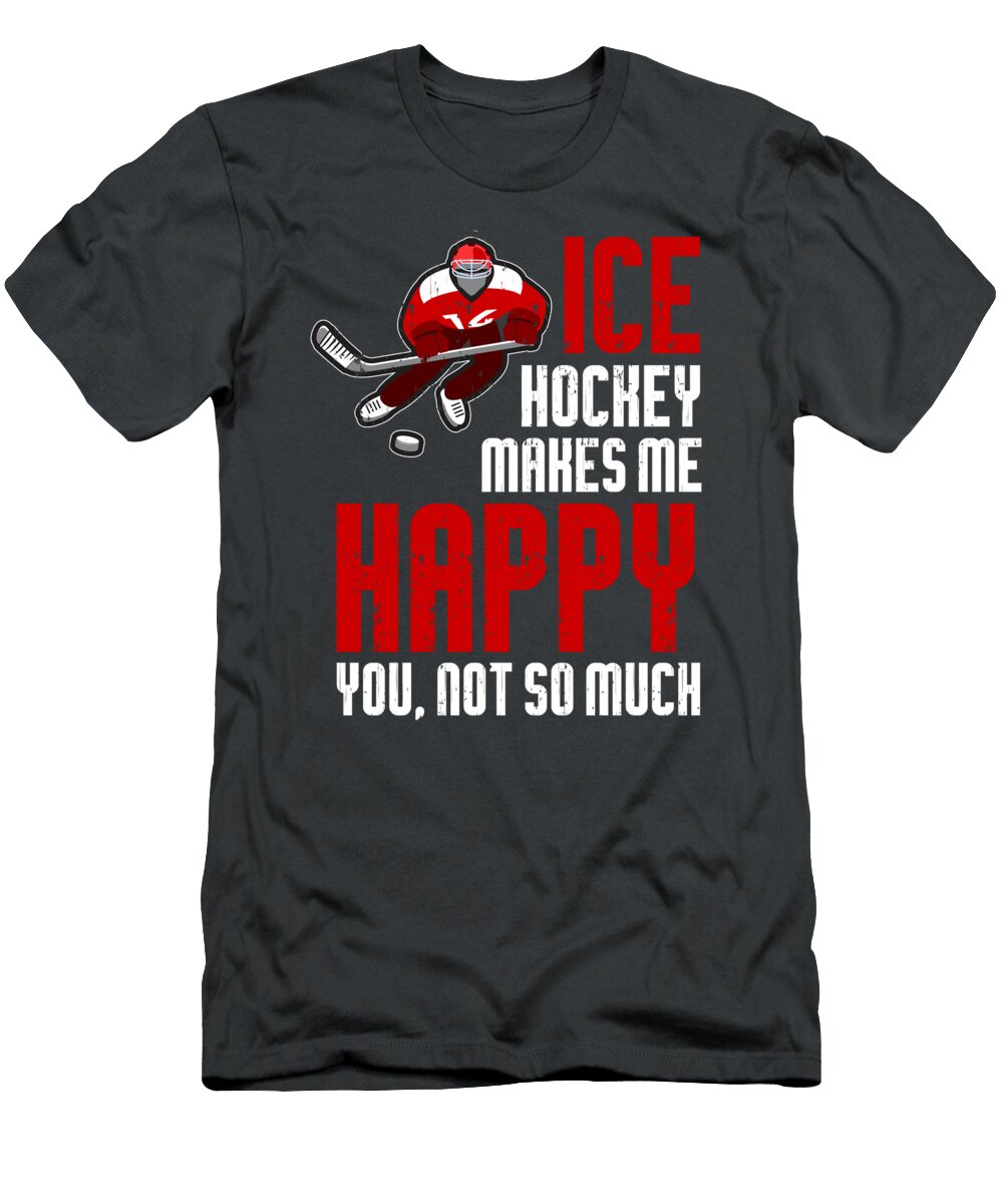 Ice Hockey Makes Me Happy Ice Hockey for Men Women Kids Coach Player Team Crazy Squirrel T-Shirt