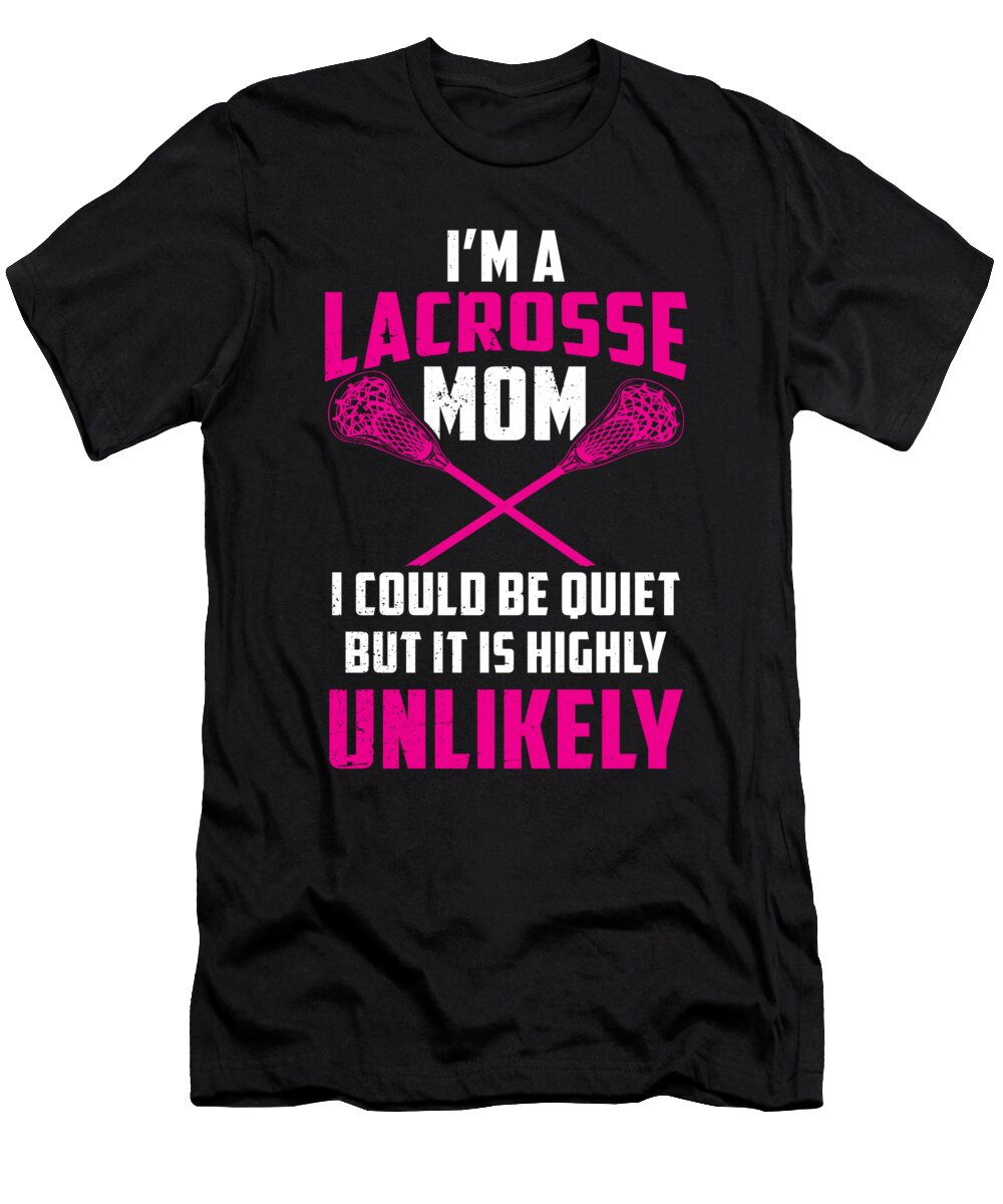 Im a Lacrosse Mom Funny Mothers Day Goalie Haselshirt T-Shirt