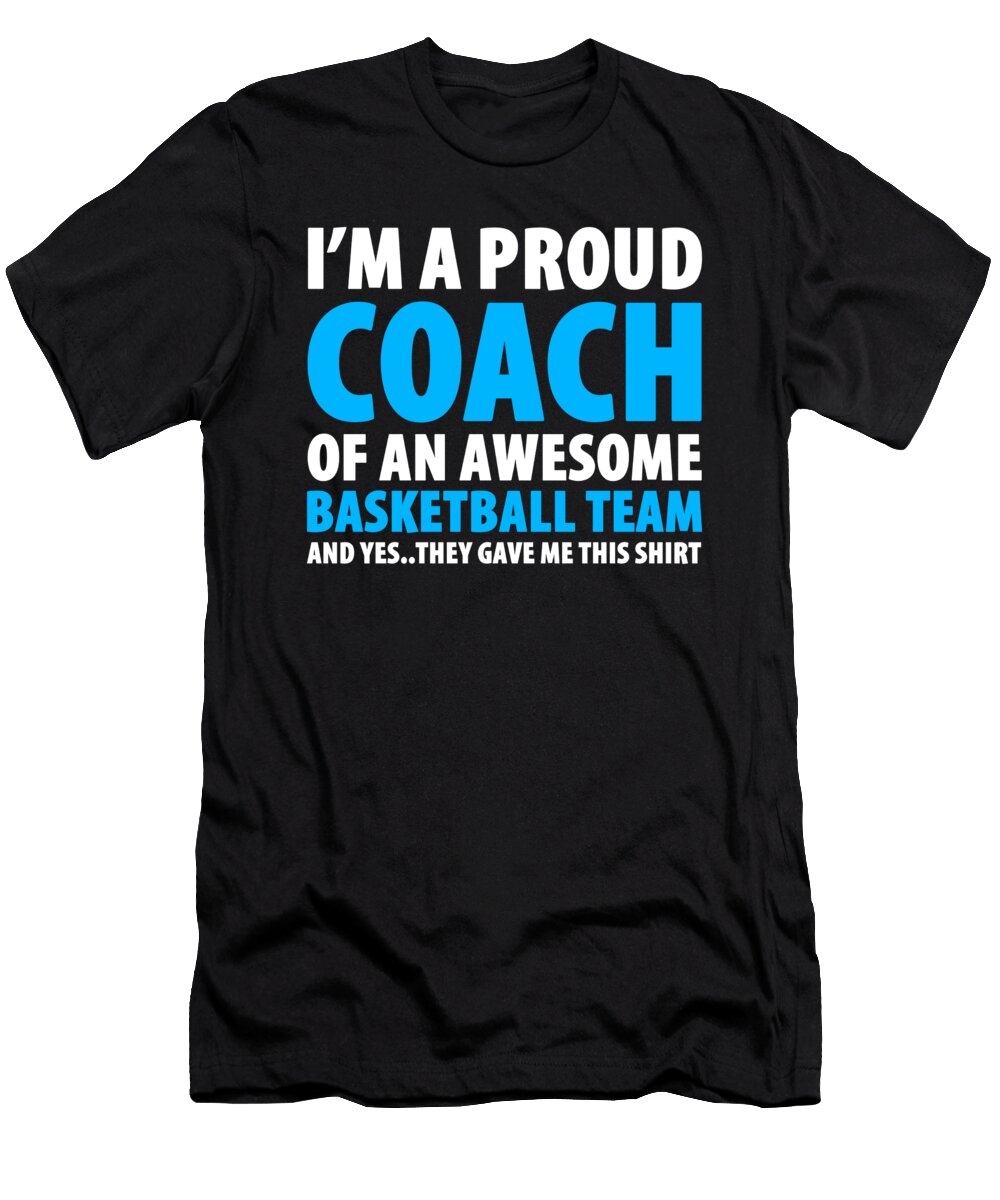 Im a Proud Coach of an Awesome Basketball Team Orange Pieces T-Shirt