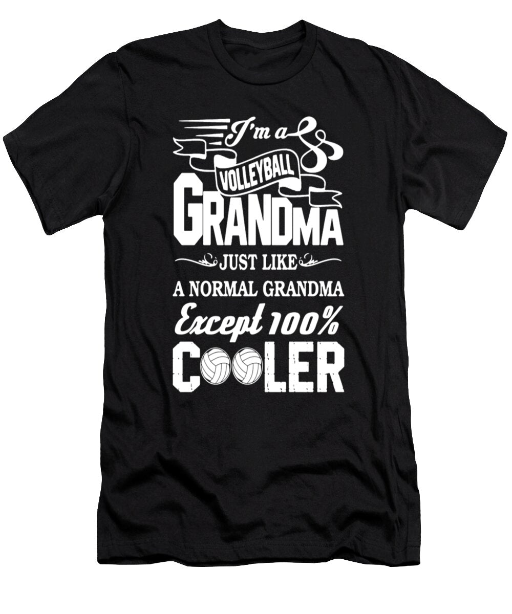 Im a Volleyball Grandma Just Like a Normal Grandma Tinh Tran Le Thanh T-Shirt