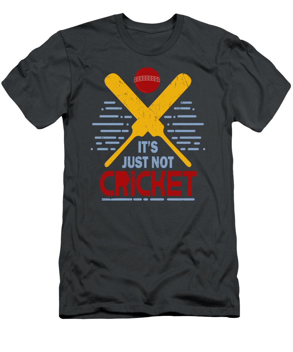Its Just Not Cricket Cricket for Men Women Kids Team Batsman Bowler Crazy Squirrel T-Shirt