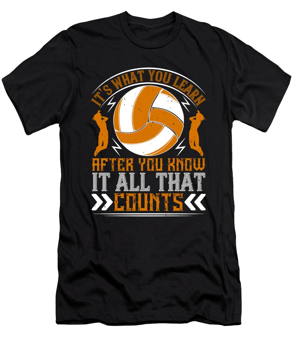 Its What You Learn After You Know It All That Counts Jacob Zelazny T-Shirt