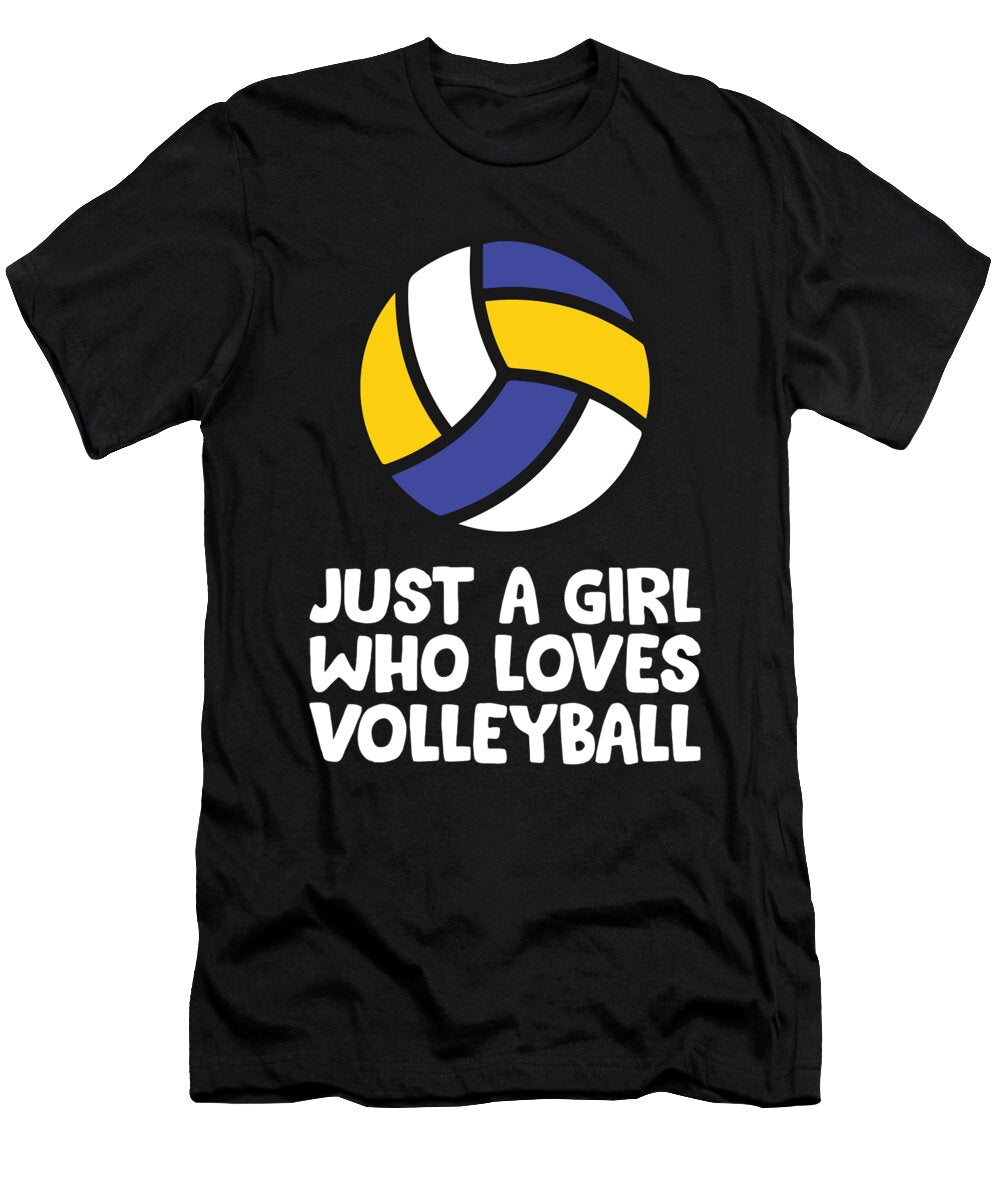 Just a Girl Who Loves Volleyball Eq Designs T-Shirt
