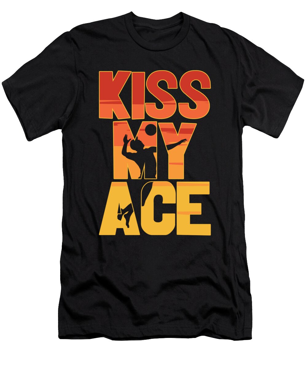 Kiss My Ace Cool Volleyball Quote Gifts Licensed Art T-Shirt