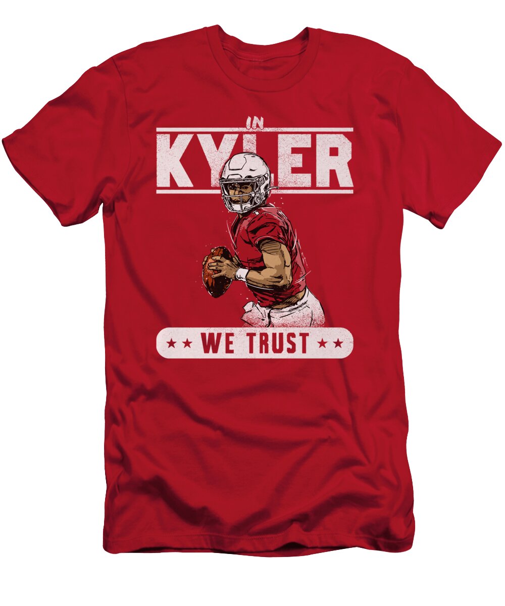 Kyler Murray Trust Kelvin Kent T-Shirt