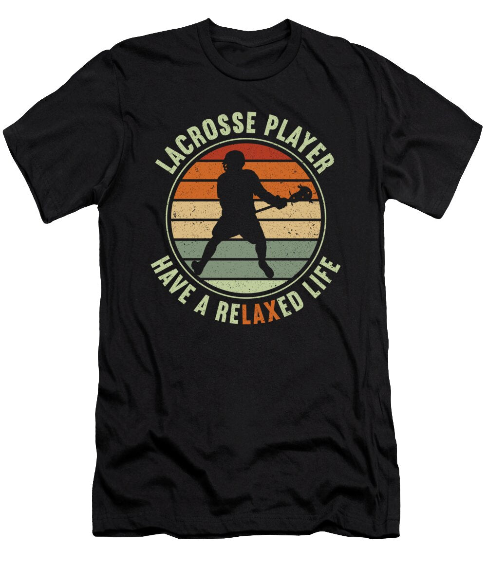 Lacrosse Player Have a Relaxed Life Lacrosse Colorfulsnow T-Shirt