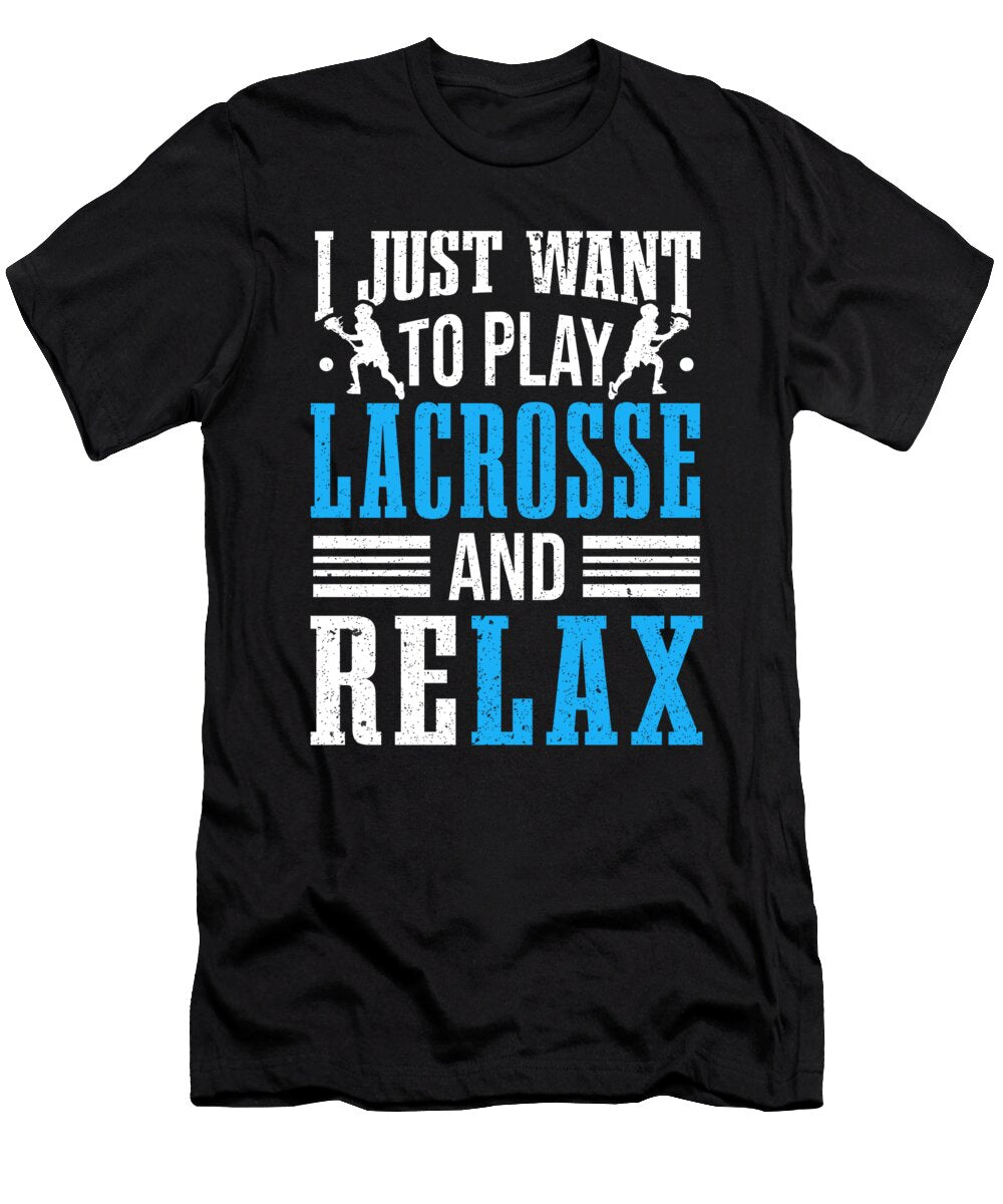 Lacrosse Player Play Lacrosse Relax Lacrosse Colorfulsnow T-Shirt