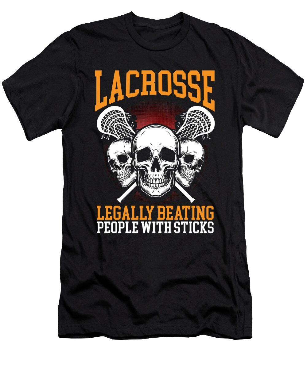 Legally Beating People with Sticks Lacrosse Player Raphaelartdesign T-Shirt