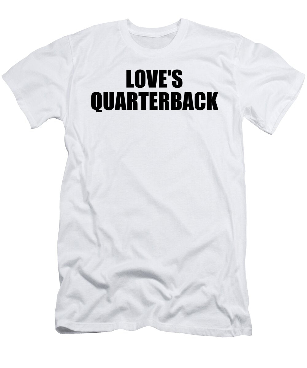 Loves Quarterback Jeff Creation T-Shirt