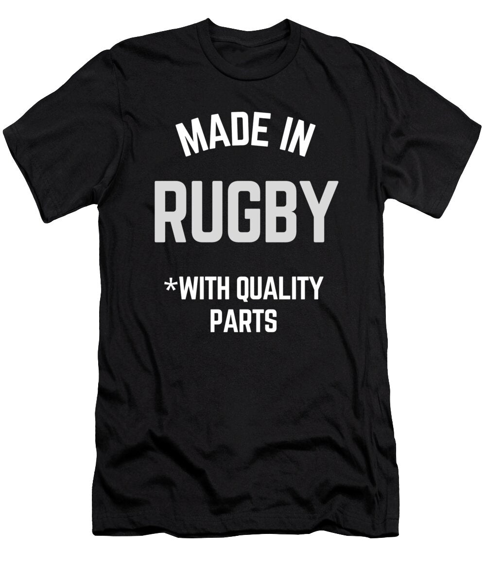 Made in Rugby Funny Slogan Born in Rugby Faiz Nawaz T-Shirt