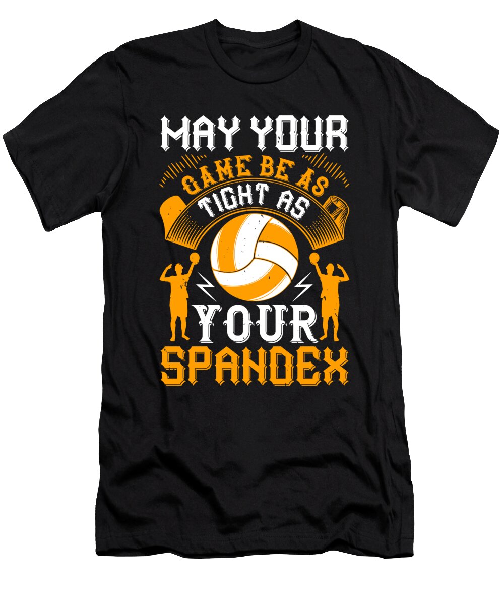May Your Game Be As Tight As Your Spandex Jacob Zelazny T-Shirt