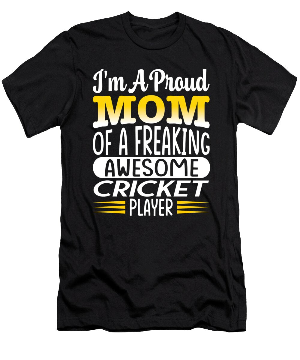 Mom of a Freaking Awesome Cricket Player Steven Zimmer T-Shirt
