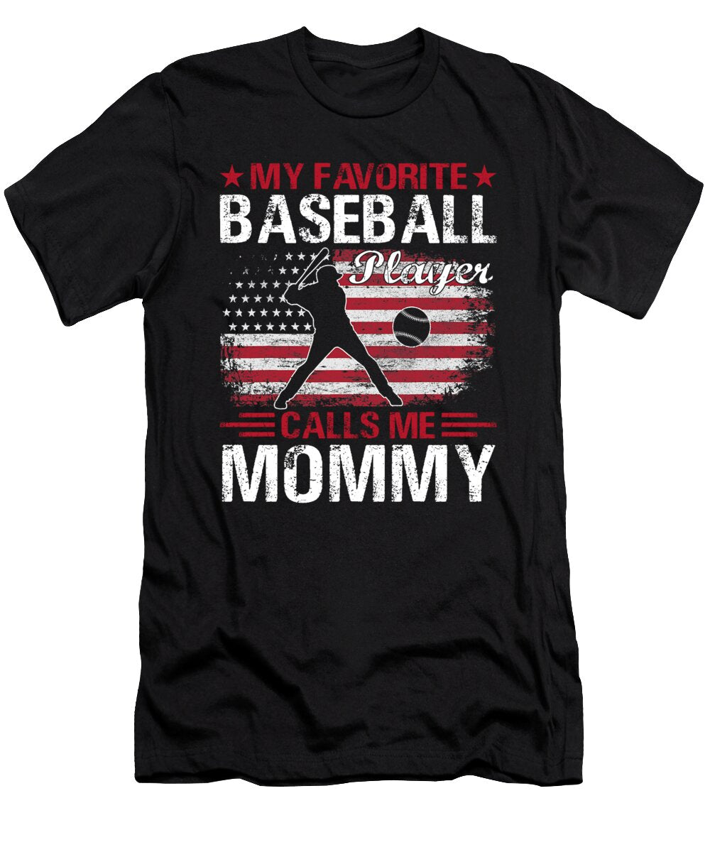 My Favorite Baseball Player Calls Me Mommy Baseball USA Flag Dhbubble T-Shirt