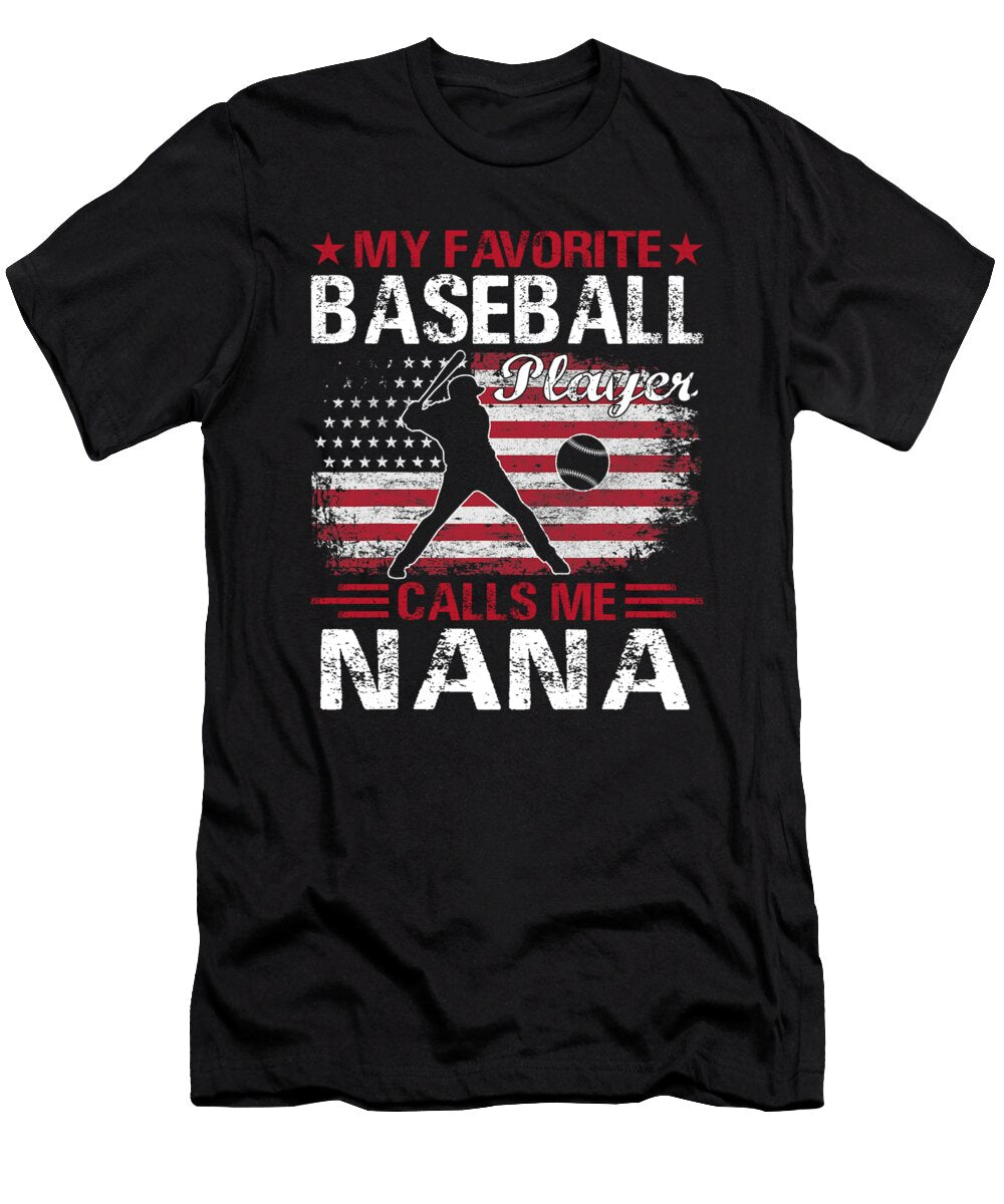 My Favorite Baseball Player Calls Me Nana Baseball USA Flag Dhbubble T-Shirt