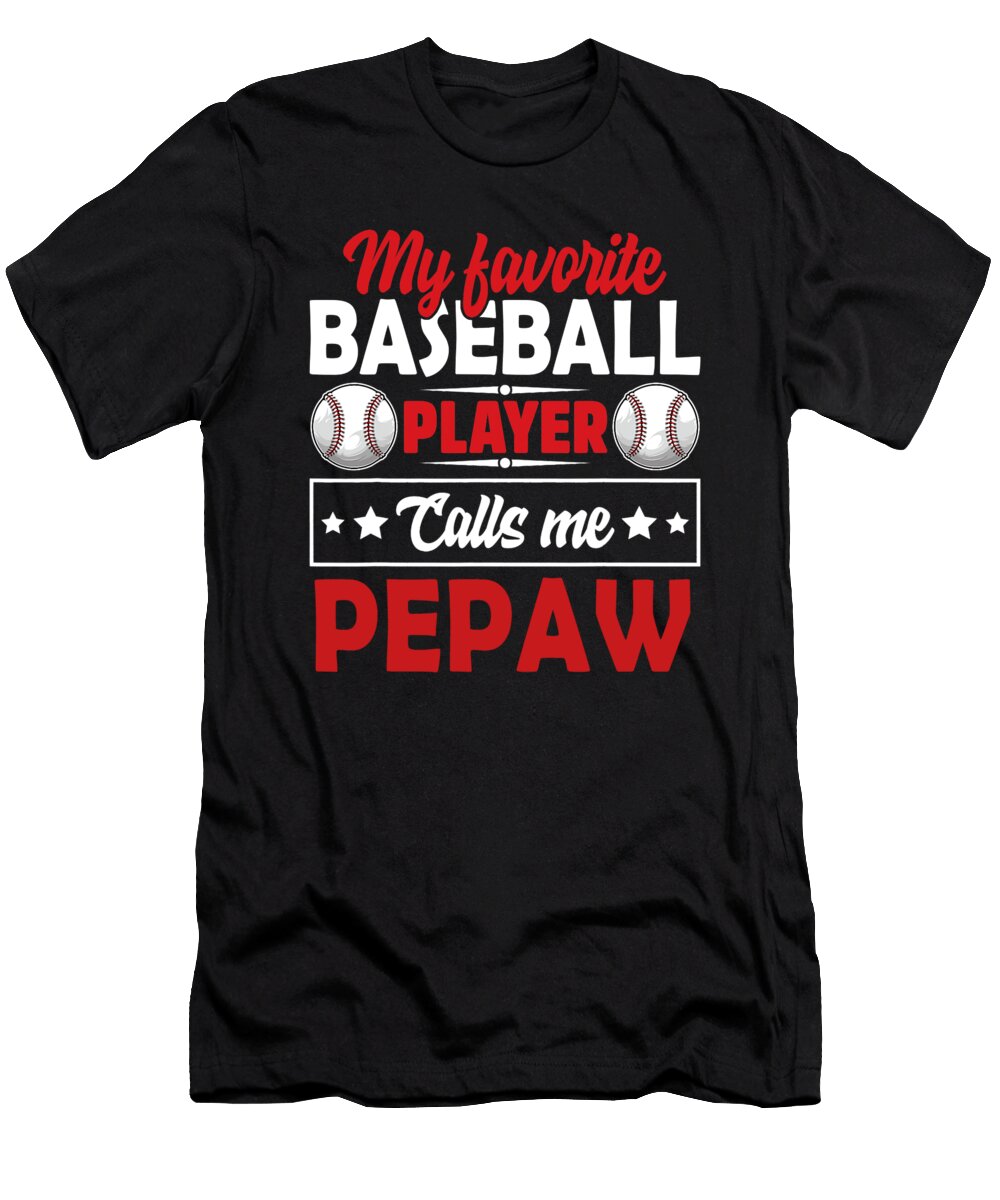 My Favorite Baseball Player Calls Me Pepawa Dhbubble T-Shirt