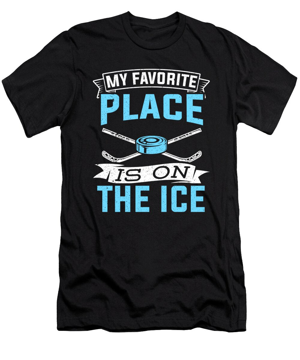 My Favorite Place Is on the Ice Hockey Player Colorfulsnow T-Shirt