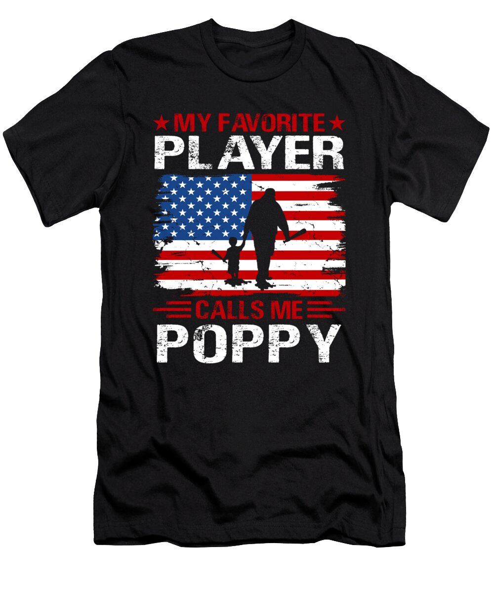 My Favorite Player Calls Me Poppy Baseball USA Flag Dhbubble T-Shirt