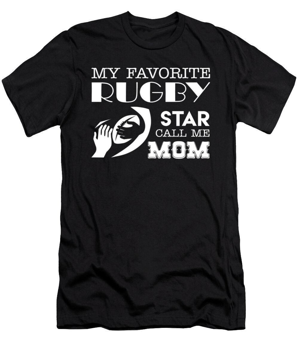 My Favorite Rugby Star Call Me Mom Tinh Tran Le Thanh T-Shirt