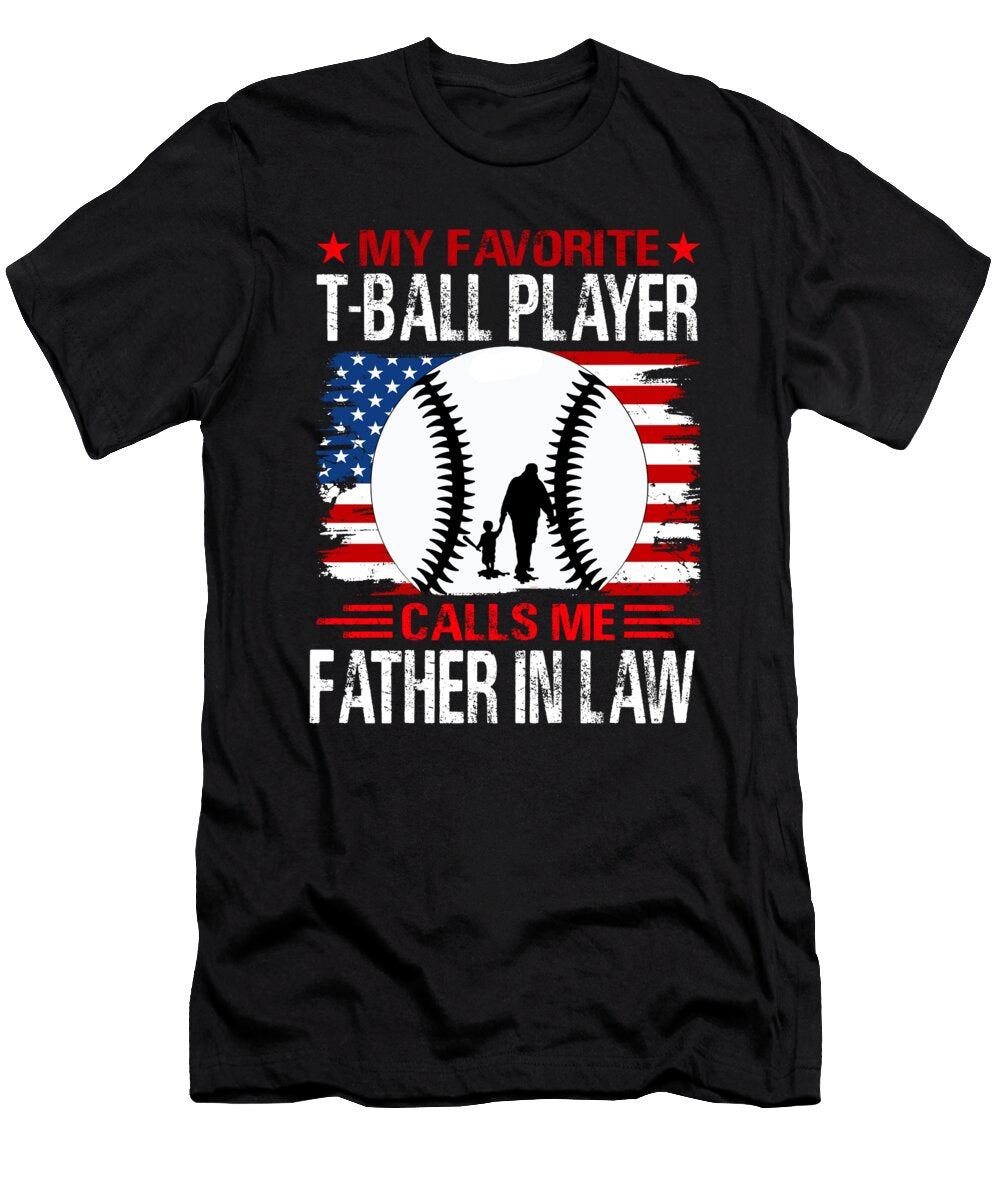 My Favorite T Ball Player Calls Me Father in Law Baseball USA Flag Dhbubble T-Shirt