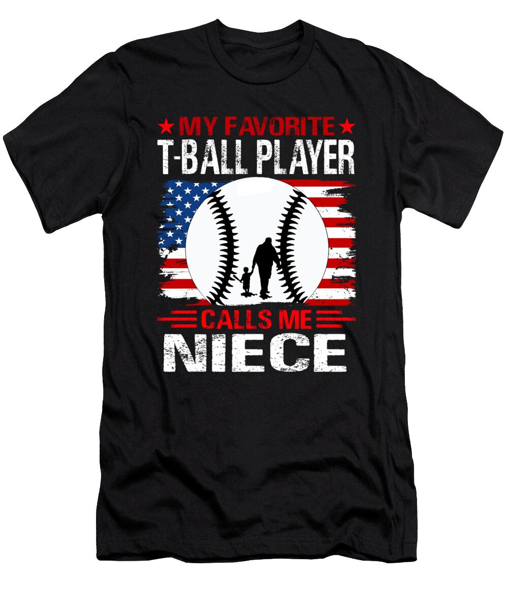 My Favorite T Ball Player Calls Me Niece Baseball USA Flag Dhbubble T-Shirt