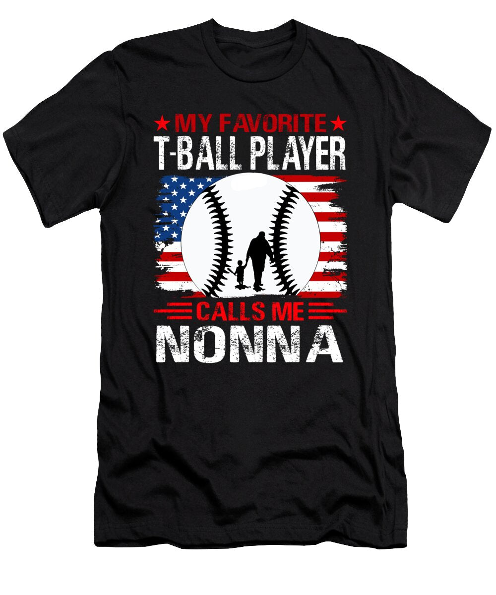 My Favorite T Ball Player Calls Me Nonna Baseball USA Flag Dhbubble T-Shirt