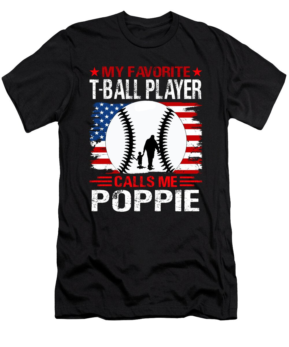 My Favorite T Ball Player Calls Me Poppie Baseball USA Flag Dhbubble T-Shirt