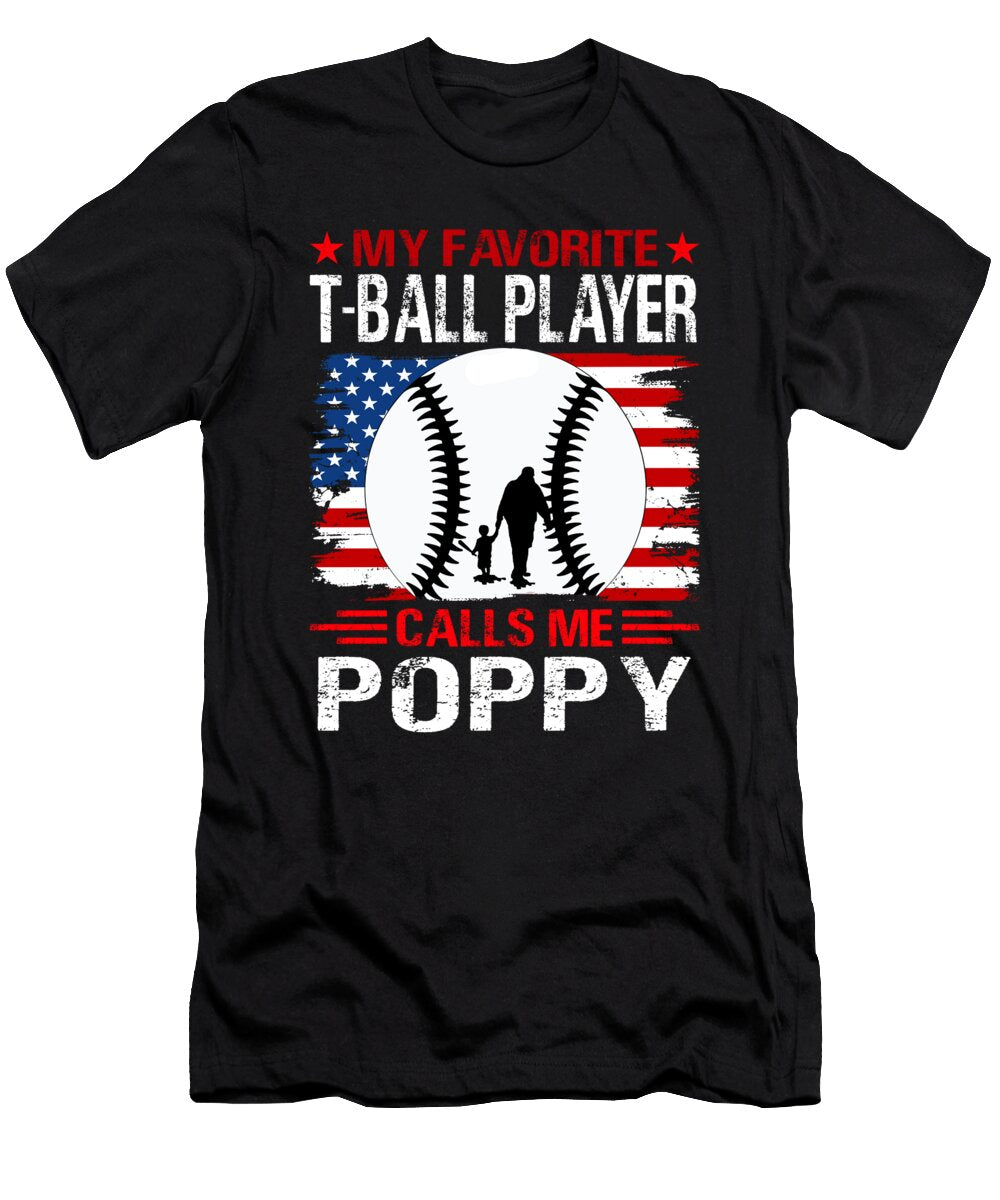 My Favorite T Ball Player Calls Me Poppy Baseball USA Flag Dhbubble T-Shirt