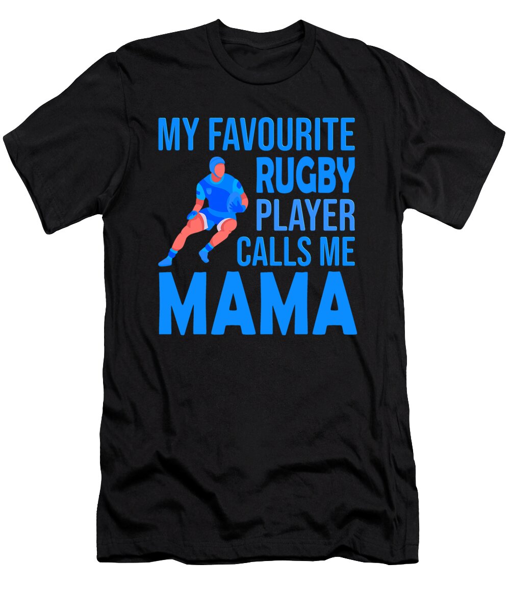 My Favourite Rugby Player Calls Me Mama Dhbubble T-Shirt