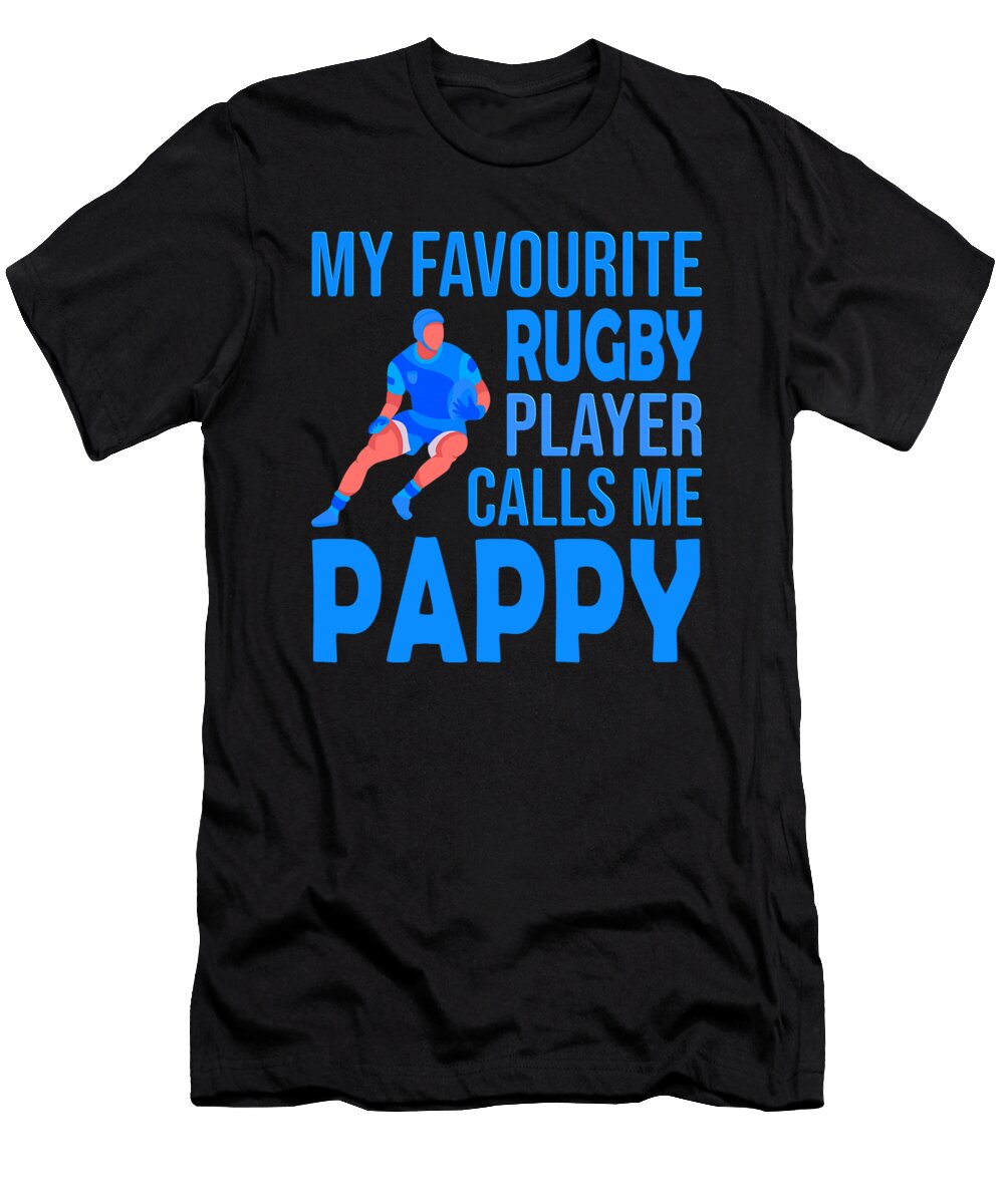 My Favourite Rugby Player Calls Me Pappy Dhbubble T-Shirt